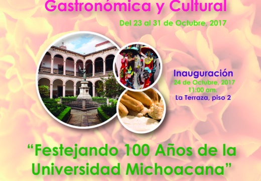 Muestra Gastronómica y Cultural. “Festejando 100 Años De La Universidad Michoacana»